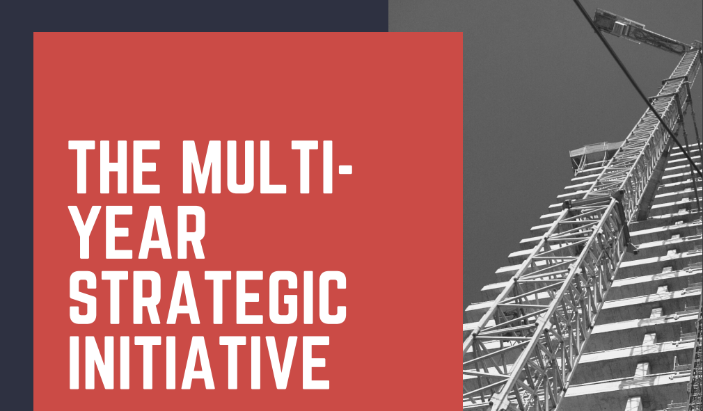 The Multi-Year Strategic Initiative: An effective model for funding and implementing economic development - Because it takes time to build. Image