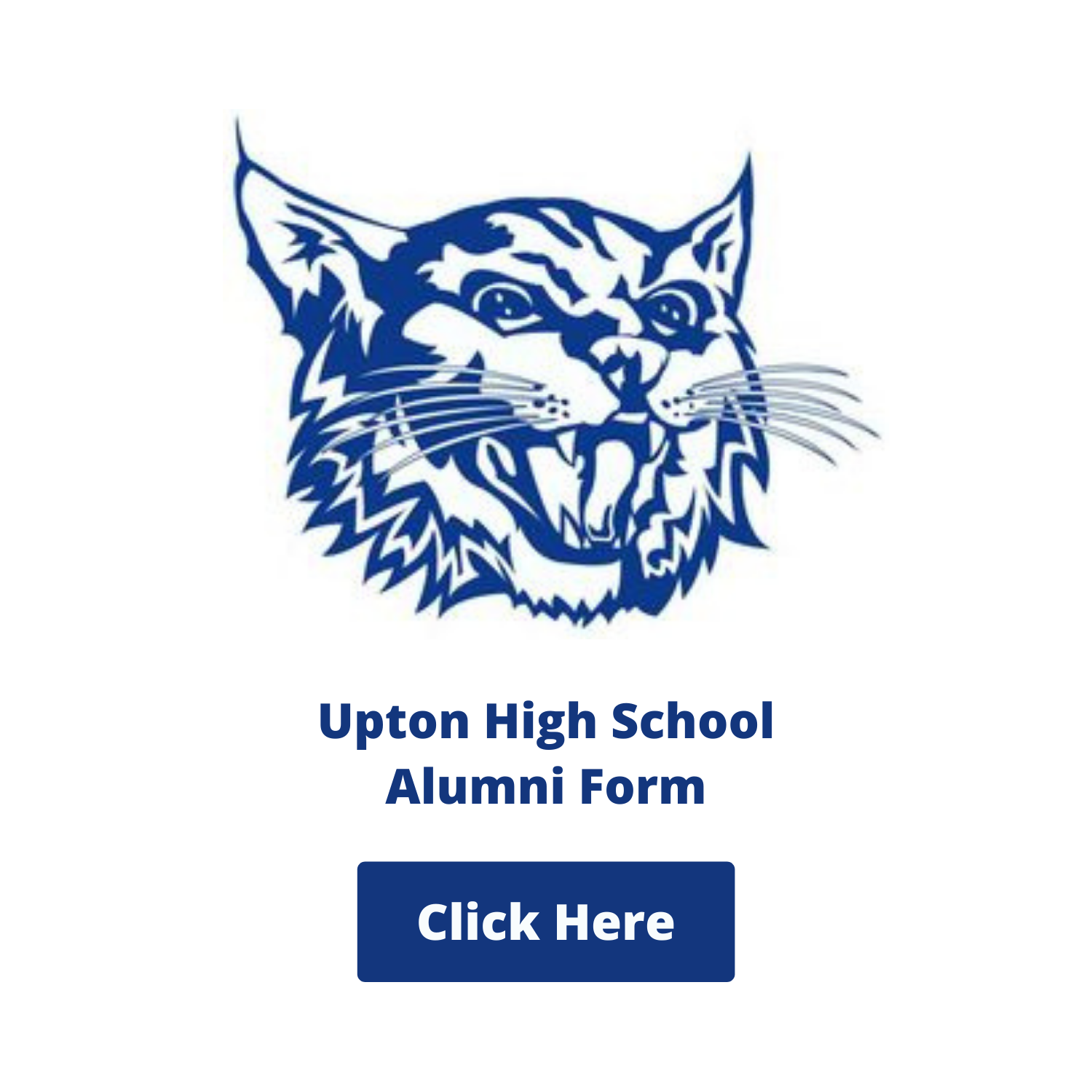 click here for the upton high school alumni form
