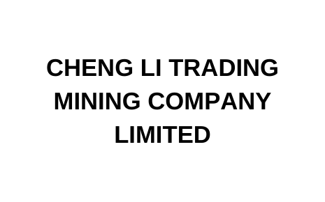 CHENG LI TRADING MINING COMPANY LIMITED's Image