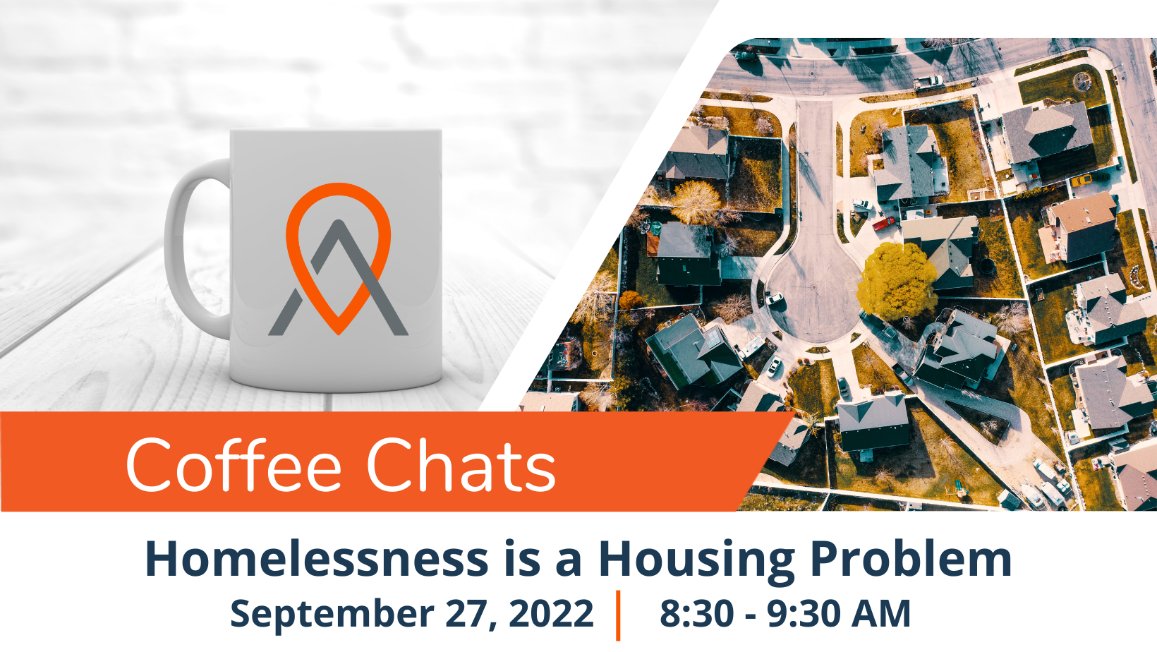 Event Promo Photo For Coffee Chats: Homelessness is a Housing Problem