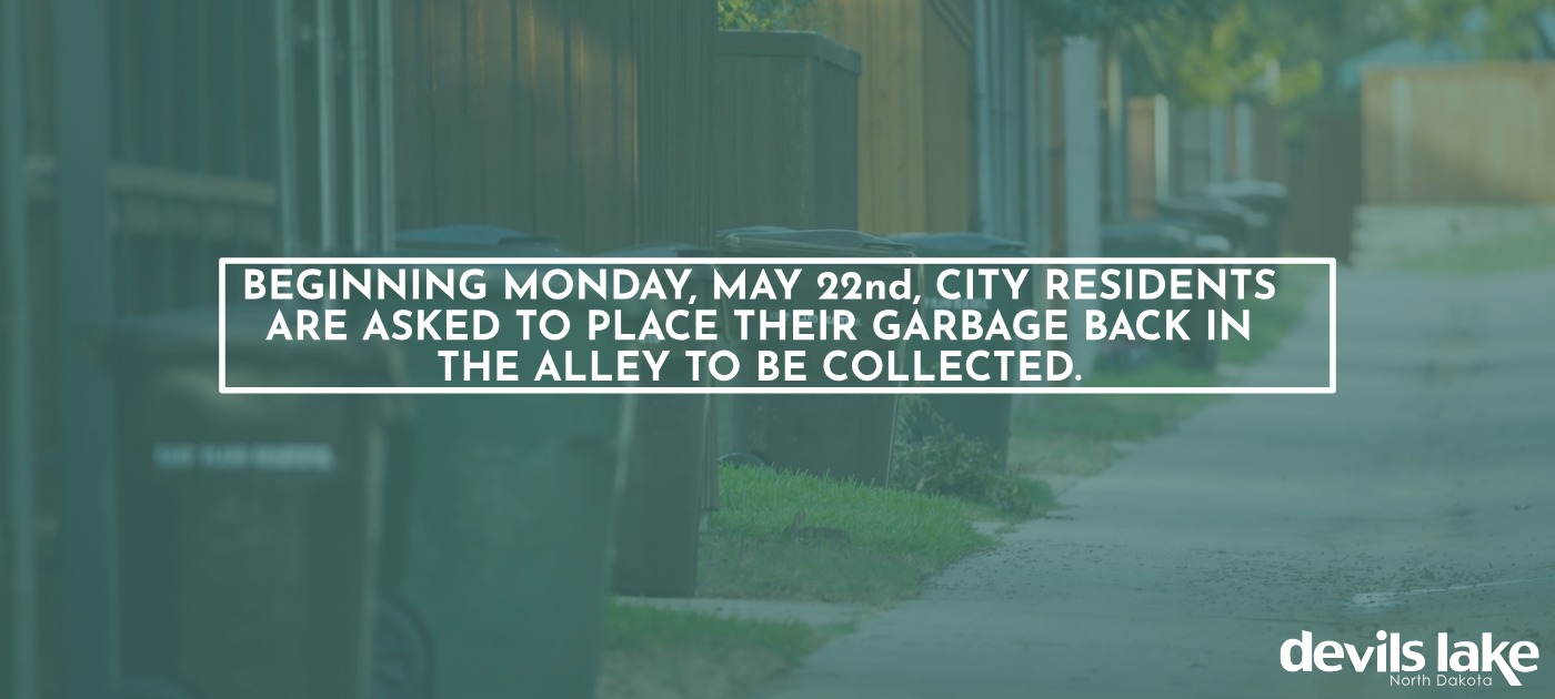 Photo Stating Garbage Should Be Placed In Alleys on May 22nd
