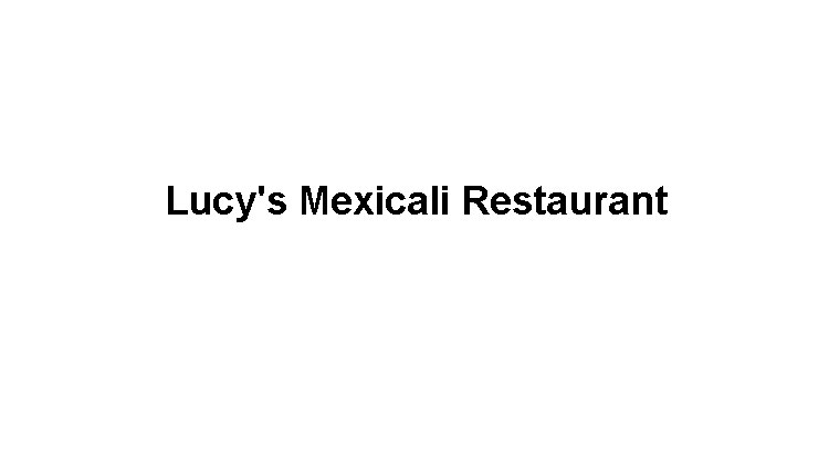 Lucy's Mexicali Restaurant Logo