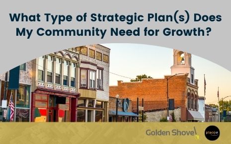 What Type Of Strategic Plan(s) Does My Community Need For Growth? Main Photo